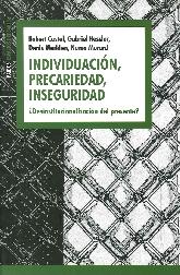 Individuacin, precariedad, inseguridad