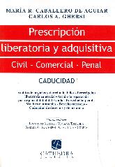 Prescripcin liberatoria y adquisitiva Civil - Comercial - Penal