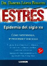 Estrs Epidemia del siglo XXI