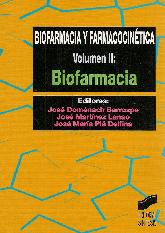 Biofarmacia y Farmacocinetica Vol II : Biofarmacia