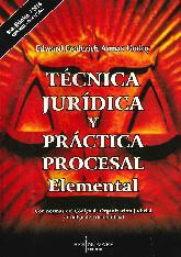 Tcnica Jurdica y Prctica Procesal Elemental