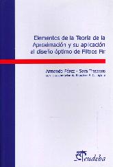 Elementos de la Teora de la Aproximacin y su aplicacin al diseo ptimo de Filtros Fir