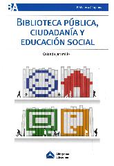 Biblioteca Pblica, Ciudadana y Educacin Social