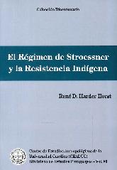 El rgimen de Stroessner y la resistencia indgena