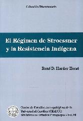 El rgimen de Stroessner y la resistencia indgena