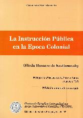 La Instruccin Pblica en la Epoca colonial