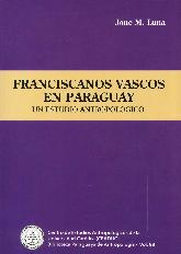Franciscanos Vascos en Paraguay