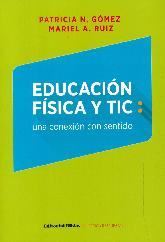 Educacin Fsica y tic : una conexin con sentido