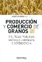 Produccin y comercio de granos de 1980 - 2012