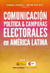 Comunicacin Poltica & Campaas Electorales en Amrica Latina