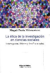 La tica de la investigacin en ciencias sociales