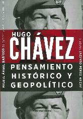 Hugo Chvez Pensamiento Histrico y Geopoltico