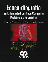 Ecocardiografa en enfermedad cardiaca congnita peditrica y de adultos