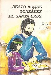 Beato Roque Gonzalez de Santa Cruz
