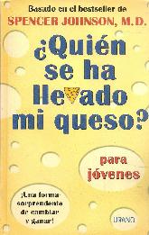 Quien se ha llevado mi queso? para jovenes