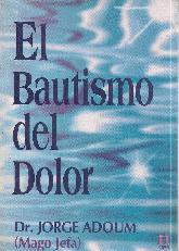 El bautismo del dolor