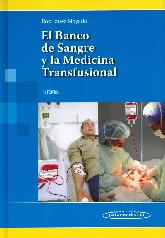 El Banco de Sangre y la Medicina Transfucional