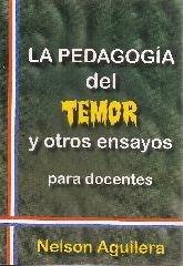 La pedagoga del Temor y otros ensayos