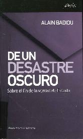 De un desastre oscuro