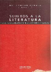 Sujetos a la Literatura Instancias de subjetivacion en la literratura española contemporanea