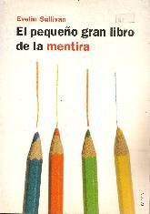 El pequeo gran libro de la mentira