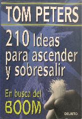 210 ideas para ascender y sobresalir. En busca del Boom