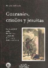 Guaranes, criollos y jesutas