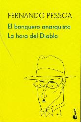 El banquero anarquista/La hora del diablo
