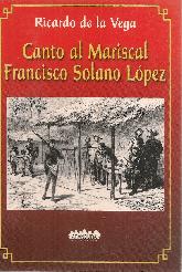 Canto al Mariscal Francisco Solano Lopez