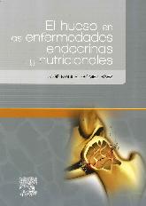 El hueso en las enfermedades endocrinas y nutricionales