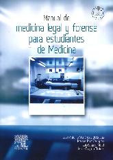 Manual de Medicina Legal y Forense para estudiantes de medicina