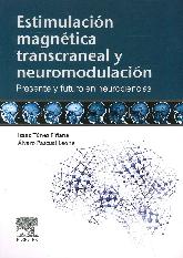 Estimulacin magntica transcraneal y neuromodulacin