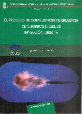 El proceso de Combustion Turbulenta de chorros de diesel de inyeccion directa