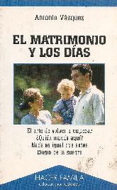 El matrimonio y los dias. El arte de volver a empezar, quien manda aqui, nada es igual que antes, e