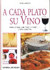 A cada plato su vino, para combinar perfectamente cada comida