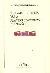 Sintaxis histrica de la oracin compuesta en Espaol