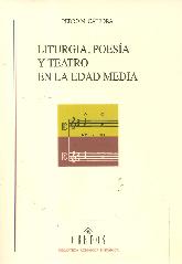 Liturgia, poesa y teatro en la edad media.