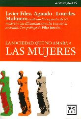 La sociedad que no amaba a las mujeres. Accin empresarial