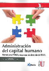 Administracin del capital humano. Manual para PYMES y empresas sin direccin de RRHH