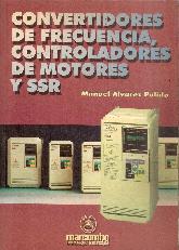 Combertidores de frecuencia , controladores de motores y SSR