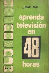 Aprenda television en 48 hs