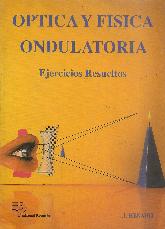 Optica y fisica ondulatoria