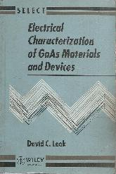 Electrical Characterization of GaAs Materials and Devices