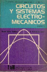 Circuitos y Sistemas Electromecanicos - TOMO 1