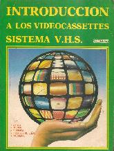 Introduccion a los videocasettes Sistema V H S