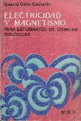 Electricidad y Magnetismo para estudiantes de ciencias biologicas