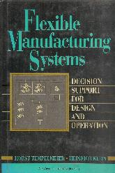 Flexible Manufacturing Systems