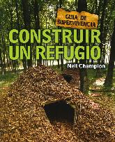 Gua de Supervivencia Construir un refugio