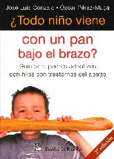  Todo nio viene con un pan bajo el brazo ?