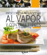 Enciclopedia para cocinar al vapor y con cocina exprs